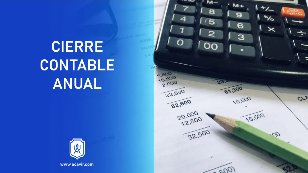 cómo realizar el cierre contable anual empresas