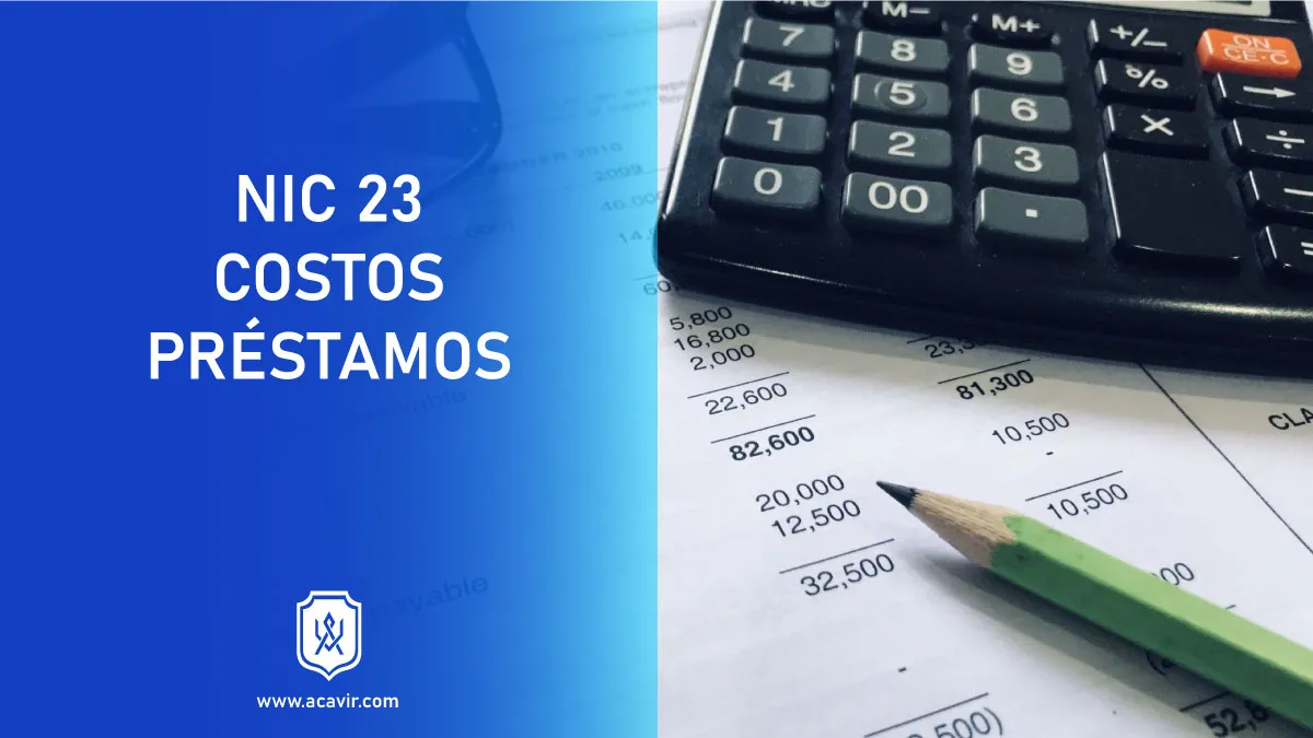 normas internacionales de contabilidad NIC costos por préstamos