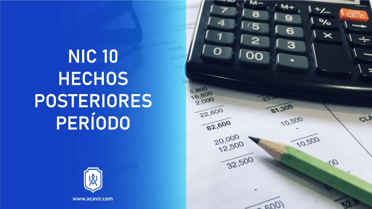 normas internacionales de contabilidad NIC hechos posteriores al período que se informa