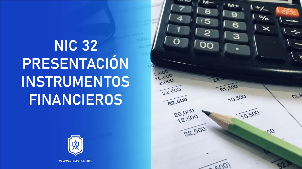 normas internacionales de contabilidad NIC presentación clasificación instrumentos financieros
